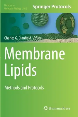 Lipide de membrană: Metode și protocoale - Membrane Lipids: Methods and Protocols