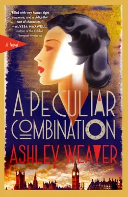 A Peculiar Combination: Un roman Electra McDonnell - A Peculiar Combination: An Electra McDonnell Novel