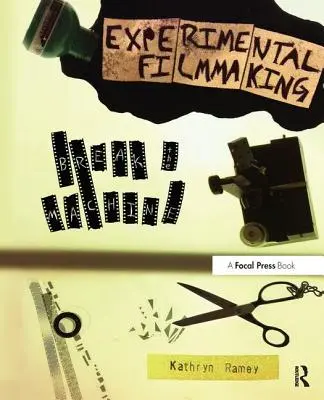Realizarea de filme experimentale: Break the Machine - Experimental Filmmaking: Break the Machine