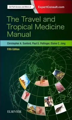Manual de călătorie și medicină tropicală - The Travel and Tropical Medicine Manual