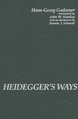 Căile lui Heidegger - Heidegger's Ways