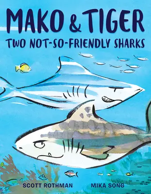 Mako și Tigrul: Doi rechini nu prea prietenoși - Mako and Tiger: Two Not-So-Friendly Sharks
