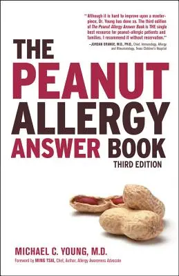 Cartea cu răspunsuri la alergia la arahide [The Peanut Allergy Answer Book - The Peanut Allergy Answer Book