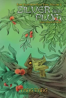Silver and Plum și alte povestiri - Silver and Plum and Other Stories