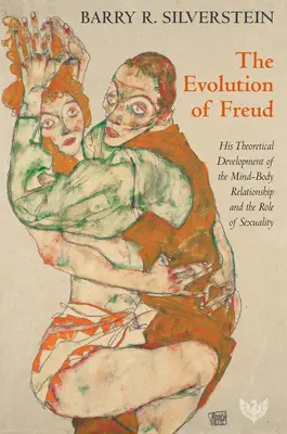 Evoluția lui Freud: Dezvoltarea sa teoretică a relației minte-corp și rolul sexualității - The Evolution of Freud: His Theoretical Development of the Mind-Body Relationship and the Role of Sexuality