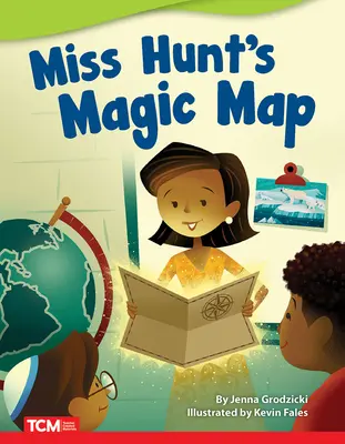 Harta magică a domnișoarei Hunt - Miss Hunt's Magic Map