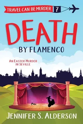 Moartea prin Flamenco: o crimă de Paște în Sevilia - Death by Flamenco: An Easter Murder in Seville