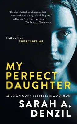 Fiica mea perfectă - My Perfect Daughter