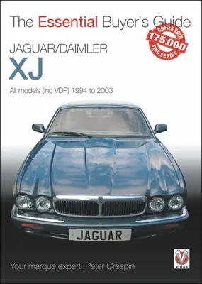 Jaguar/Daimler Xj: Toate modelele (Inc Vdp) 1994-2003 - Jaguar/Daimler Xj: All Models (Inc Vdp) 1994 to 2003