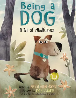 Fii un câine: O coadă de mindfulness - Being a Dog: A Tail of Mindfulness
