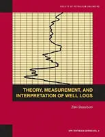 Teoria, măsurarea și interpretarea jurnalelor de sondă: Manual 4 - Theory, Measurement, and Interpretation of Well Logs: Textbook 4