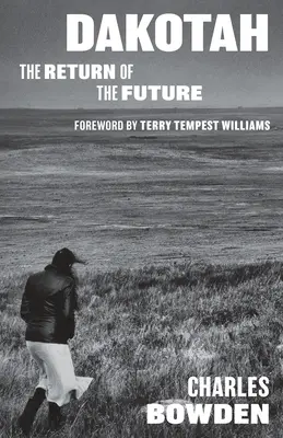 Dakotah: Întoarcerea viitorului (The Return of the Future) - Dakotah: The Return of the Future