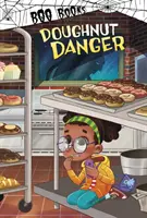 Pericolul gogoșilor - Doughnut Danger