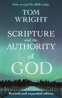 Scriptura și autoritatea lui Dumnezeu - Cum să citim Biblia astăzi - Scripture and the Authority of God - How to read the Bible today
