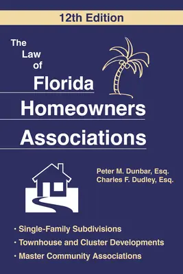The Law of Florida Homeowners Association (Legea asociațiilor de proprietari din Florida) - The Law of Florida Homeowners Association