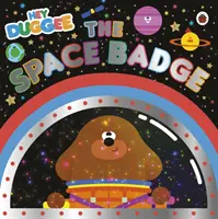 Hey Duggee: Insigna spațiului - Hey Duggee: The Space Badge