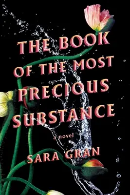 Cartea substanței celei mai prețioase - The Book of the Most Precious Substance