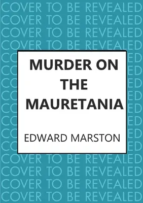 Crimă pe Mauretania - Murder on the Mauretania