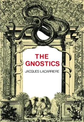 Gnosticii - The Gnostics