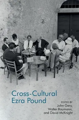Ezra Pound transcultural - Cross-Cultural Ezra Pound