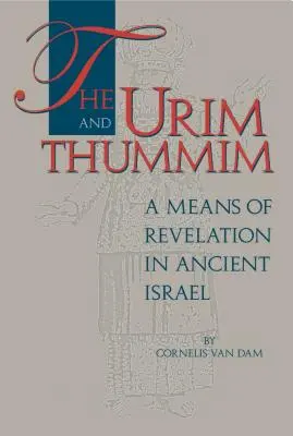 Urim și Thummim - The Urim and Thummim