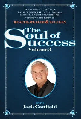 Sufletul succesului Vol 3 - The Soul of Success Vol 3