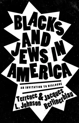 Negri și evrei în America: O invitație la dialog - Blacks and Jews in America: An Invitation to Dialogue