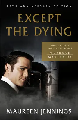 Except the Dying: Ediția aniversară 25 - Except the Dying: 25th Anniversary Edition