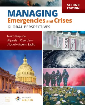 Gestionarea urgențelor și crizelor: Perspective globale - Managing Emergencies and Crises: Global Perspectives
