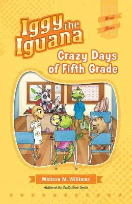 Zile nebune de clasa a V-a - Crazy Days of 5th Grade