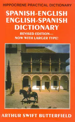 Dicționar practic spaniolă-engleză/engleză-spaniolă - Spanish-English/English-Spanish Practical Dictionary