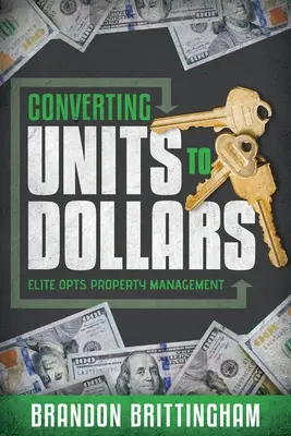 Conversia unităților în dolari: Elite Opts Property Management - Converting Units to Dollars: Elite Opts Property Management