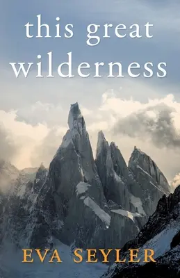 Această mare sălbăticie - This Great Wilderness