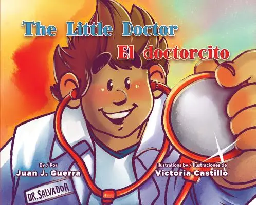 Micul doctor / El Doctorcito - The Little Doctor / El Doctorcito