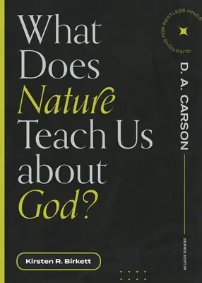 Ce ne învață natura despre Dumnezeu? - What Does Nature Teach Us about God?