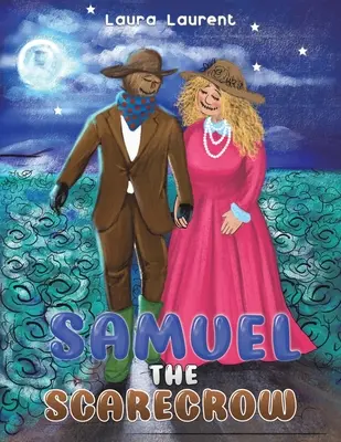Samuel sperietoarea de ciori (Samuel the Scarecrow) - Samuel the Scarecrow