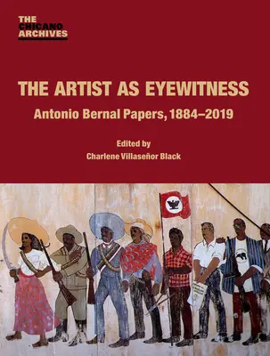 Artistul ca martor ocular: Antonio Bernal Papers, 1884-2019 - The Artist as Eyewitness: Antonio Bernal Papers, 1884-2019