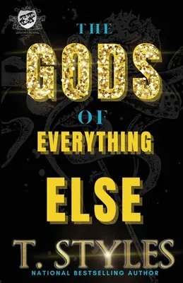 The Gods of Everything Else: An Ace and Walid Saga (The Cartel Publications Presents) - The Gods of Everything Else: An Ace and Walid Saga (the Cartel Publications Presents)