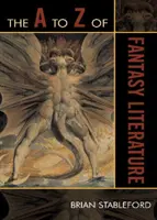 De la A la Z a literaturii fantastice - The A to Z of Fantasy Literature