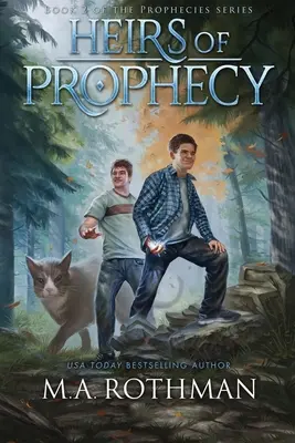 Moștenitorii profeției - Heirs of Prophecy