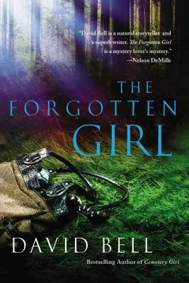The Forgotten Girl: A Thriller