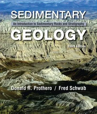 Geologia sedimentară: Introducere în rocile sedimentare și stratigrafie: An Introduction to Sedimentary Rocks and Stratigraphy - Sedimentary Geology: An Introduction to Sedimentary Rocks and Stratigraphy