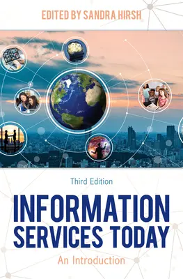 Serviciile de informare astăzi: O introducere - Information Services Today: An Introduction