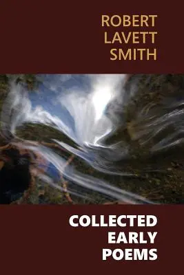 Colecție de poeme timpurii - Collected Early Poems