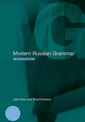 Manual de gramatică rusă modernă - Modern Russian Grammar Workbook