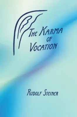 Karma vocației - The Karma of Vocation