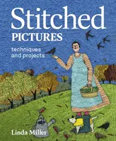 Stitched Pictures - Tehnici și proiecte - Stitched Pictures - Techniques and projects