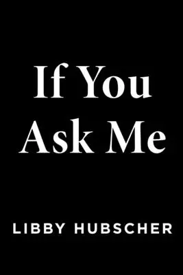 If You Ask Me