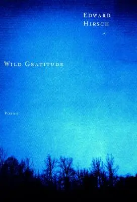 Gratitudine sălbatică - Wild Gratitude