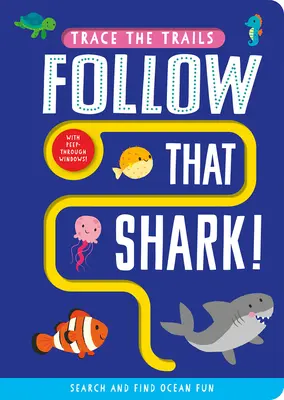 Urmărește acel rechin! - Follow That Shark!